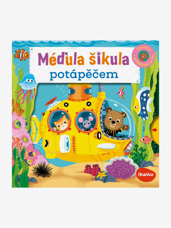 ELLA & MAX MÉĎULA ŠIKULA POTÁPĚČEM – Obrázky s pohyblivými prvky