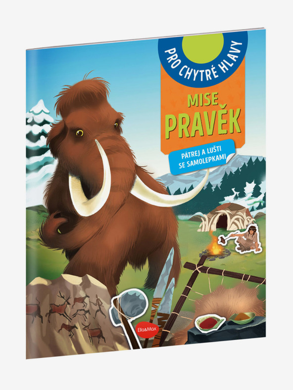 ELLA & MAX MISE PRAVĚK – Pátrej a lušti se samolepkami