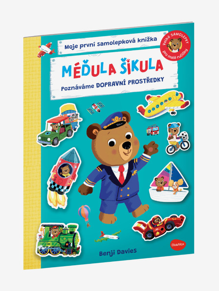 ELLA & MAX MÉĎULA ŠIKULA: POZNÁVÁME DOPRAVNÍ PROSTŘEDKY – Samolepková knížka