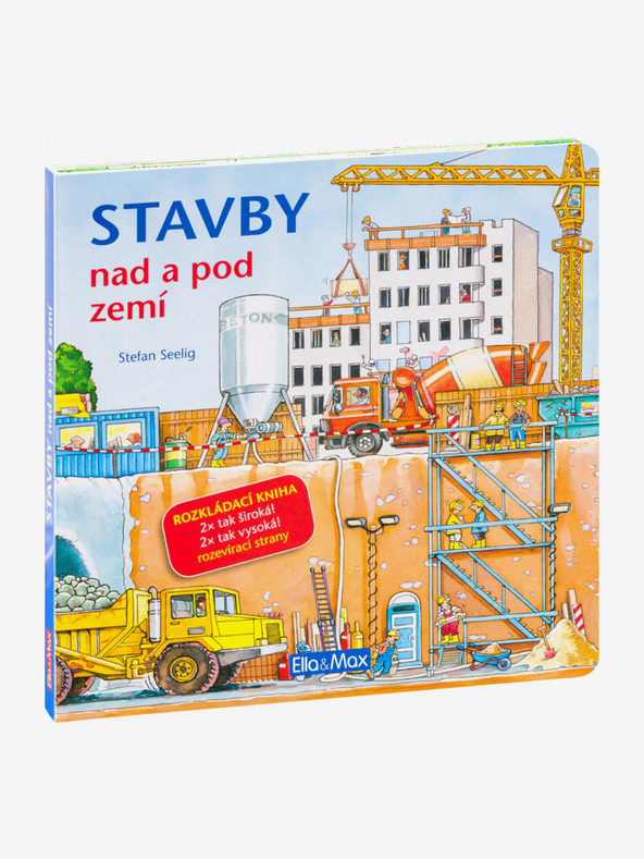 ELLA & MAX STAVBY NAD A POD ZEMÍ – Velkoformátová rozkládací kniha