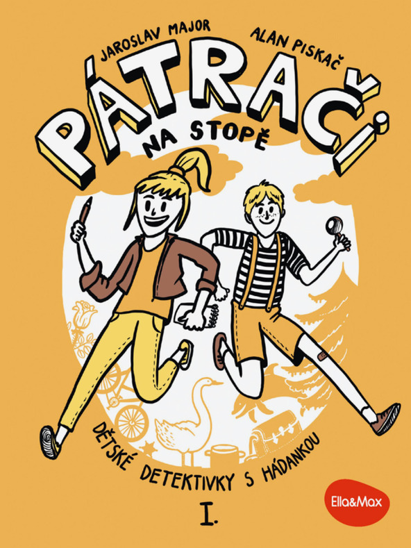 ELLA & MAX PÁTRAČI NA STOPĚ I. – Dětské detektivky s hádankou