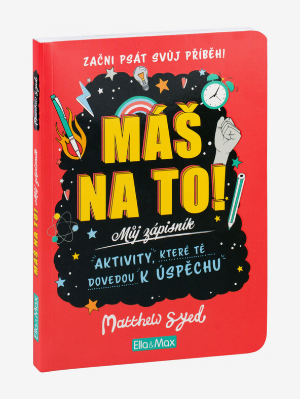 ELLA & MAX MÁŠ NA TO! – Motivační zápisník pro kluky a holky