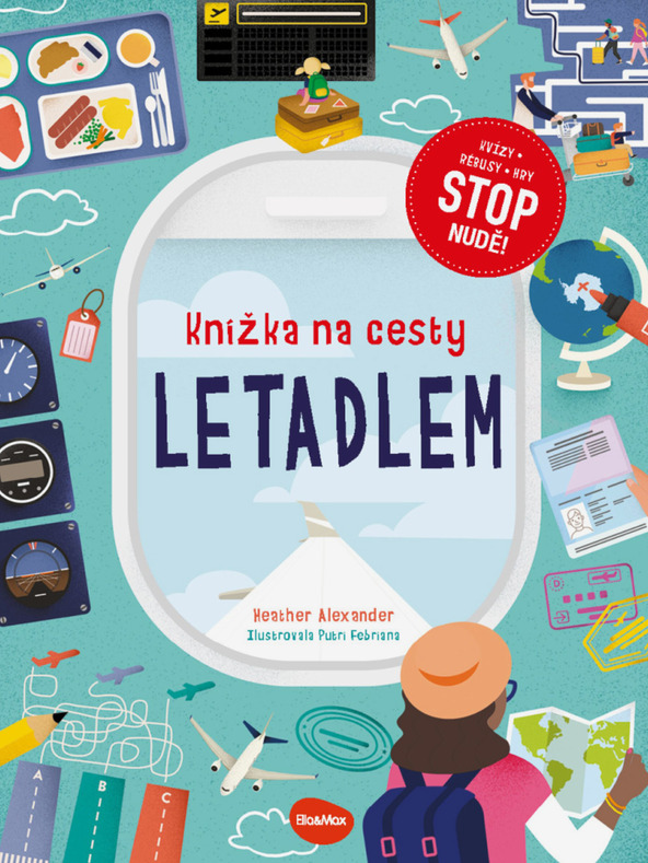 ELLA & MAX Knížka na cesty LETADLEM – Stop nudě: kvízy, rébusy, hry