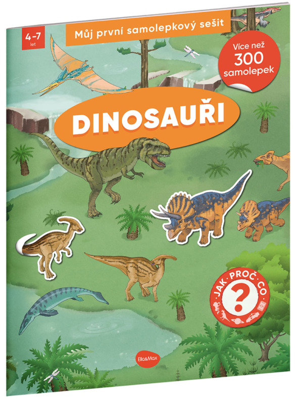 ELLA & MAX Můj první samolepkový sešit – DINOSAUŘI