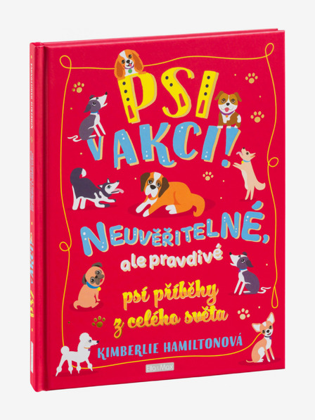ELLA & MAX PSI V AKCI! – Neuvěřitelné psí příběhy