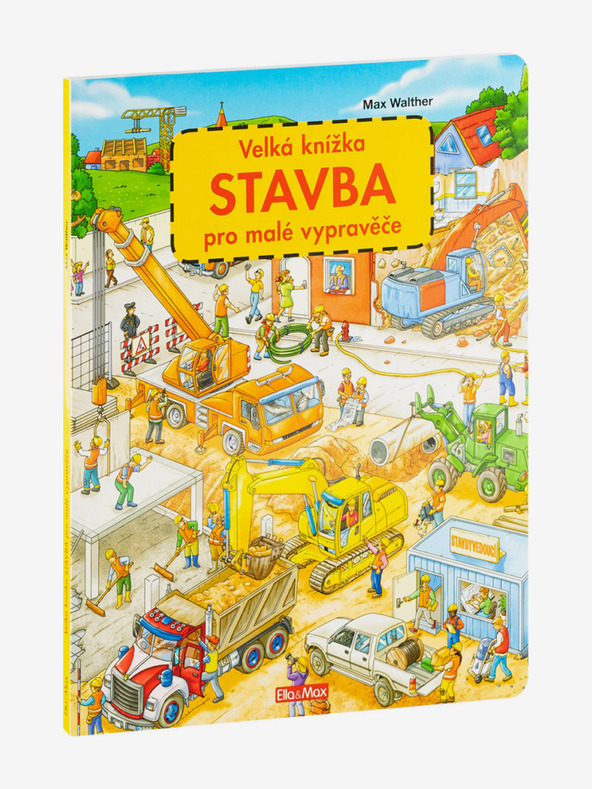 ELLA & MAX Velká knížka STAVBA pro malé vypravěče