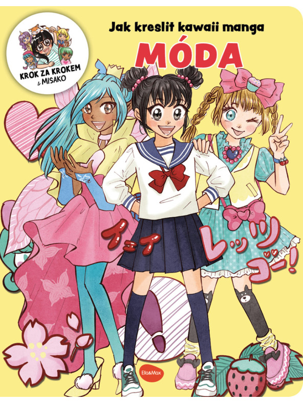 BAAGL  Jak kreslit KAWAII MANGA: MÓDA – Krok za krokem s MISAKO