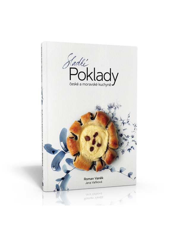 Pražský Kulinářský Institut  Kniha Sladké poklady české a moravské kuchyně - Roman Vaněk, Jana Vaňková - Pražský kulinářský institut